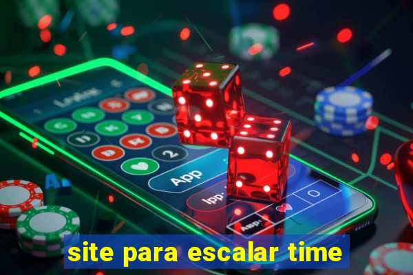 site para escalar time